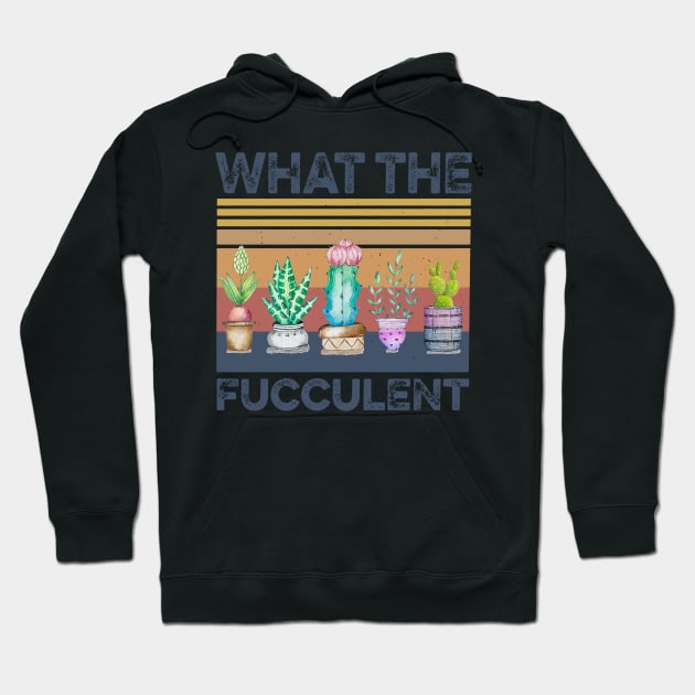Retro Succulent What The Fucculent Hoodie by Phylis Lynn Spencer